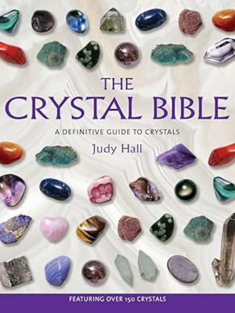 The Crystal Bible